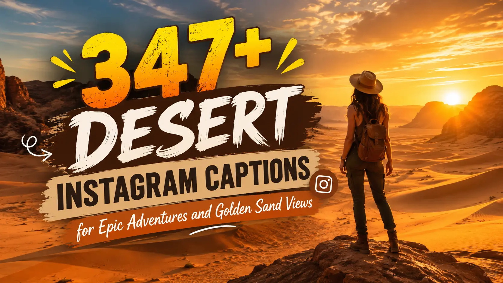 Desert Instagram Captions for Epic Adventures and Golden Sand Views